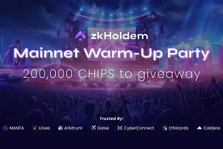 zkHoldem Mainnet 🃏 Warm-up Party 🃏