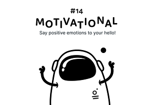 Keep going… without Negative Emotions!