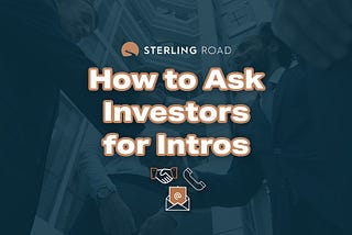 How to Ask Investors for Intros