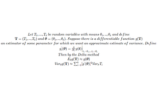 The Delta Method — for Estimating Expectations and Variance