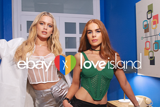 Corporate Social Responsibility Done Right: eBay X Love Island