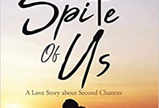 In Spite of Us — A Love Story about Second Chances