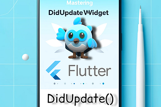 Understanding didUpdateWidget() in Flutter: A Key Lifecycle Method for StatefulWidgets