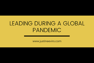 Leading During a Global Pandemic