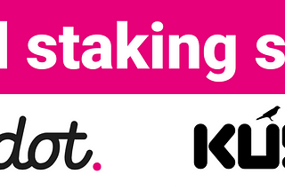 Polkadot / Kusama Advanced Staking Strategies