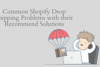 What are the challenges faced by Shopify Drop Shipping entrepreneurs?