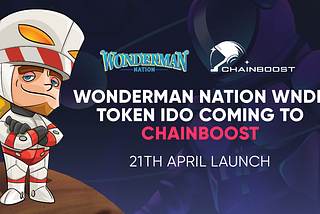 Wonderman Nation Chainboost IDO