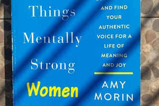 Review Buku 13 Things Mentally Strong Women Don’t Do by Amy Morin