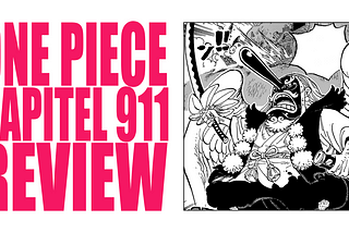 One Piece Kapitel 911 Analyse / Review | Romance Dusk