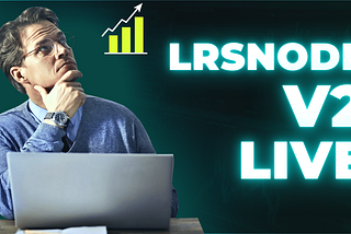 Introducing LRSNode v2.0: The Next Evolution in Node Hosting