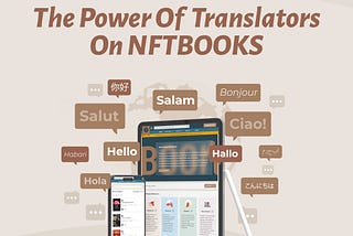 Unlocking Multilingual Opportunities for Authors: The Power of Translators on NFTBOOKS
