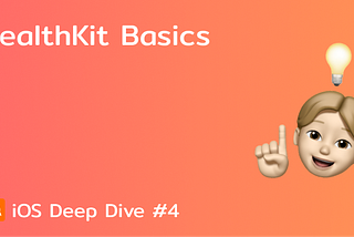HealthKit Basics in Swift