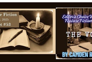 Editor’s Choice Feature Fiction #17 & FLF Prompt #53