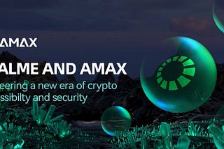 REALME AND AMAX PIONEERING A NEW ERA OF CRYPTO ACCESSIBILITY AND SECURITY.