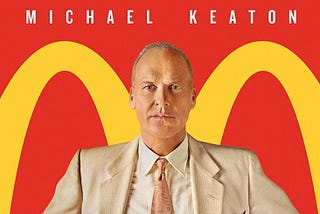 The founder starring Michael Keaton