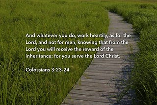 Colossians 3: 23-24