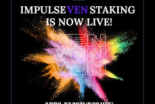 ImpulseVen staking is now live!