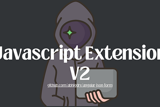 Javascript Extension V2