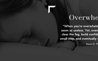 Overwhelmed?