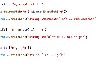 Above example we we can use method, index and pattern to check the string’s first and last char