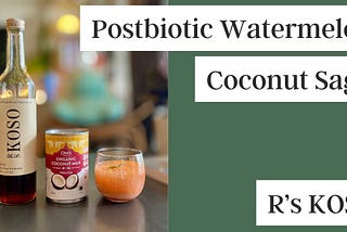 【RECIPE】Postbiotic Watermelon Coconut Sago — Gut-Friendly Summer Dessert