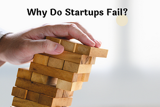 Why do so many startups fail?