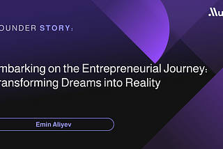 Embarking on the Entrepreneurial Journey: Transforming Dreams into Reality