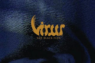 Virus’ Take On The Occult With ‘The Black Flux’