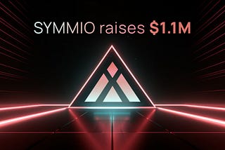 SYMMIO raises more than 1 million USDC