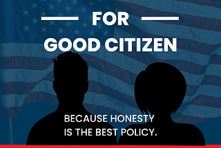 silhouette of man and woman, American Flag in background and Electing Yourself for good citizen