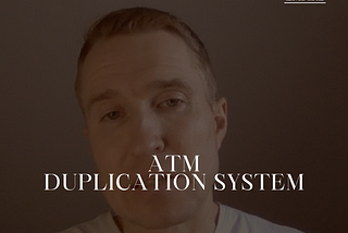 📱 ATM Duplication System 👨‍👦