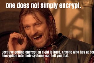 Encryption is useless, completely useless