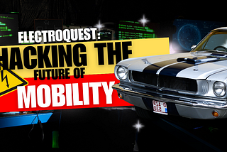 Electroquest: Hacking the Future of Mobility