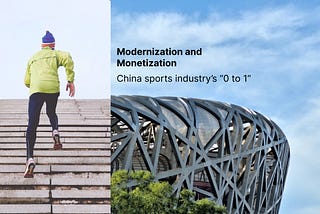 The modernization and monetization of China Sports