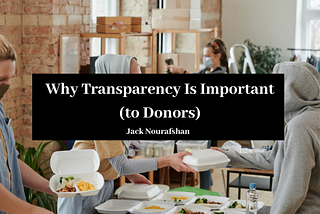 Why Transparency Is Important (to Donors)