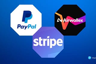 Airwallex vs Stripe vs Paypal: The Top 3 Payment Gateways for Businesses, Compared