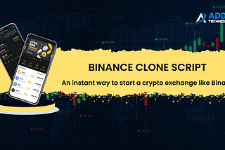 Binance Clone Script | An Instant way to Start a Crypto Exchange like Binance