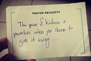 Kindness is Powerless…