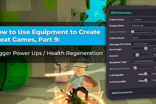 How To Use Equipment To Create Great Games, Part 9: Trigger Power-Ups