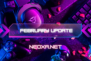Neoxa’s Latest Developments: Enhancing Platform and Community Engagement