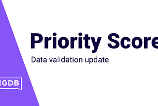 IGDB’s New Priority Score System