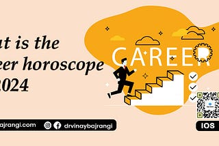 Career Horoscope 2024