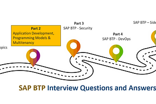 SAP BTP Interview Questions and Answers — Part 2