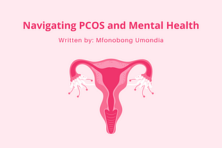 Navigating PCOS and Mental Health