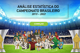 Projeto | Análise Estatística do Campeonato Brasileiro 2015–2022 ⚽