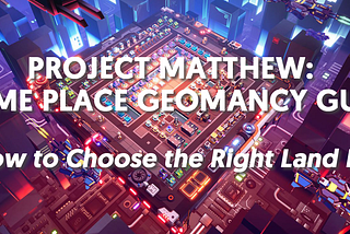 PROJECT MATTHEW: HOME PLACE GEOMANCY GUIDE