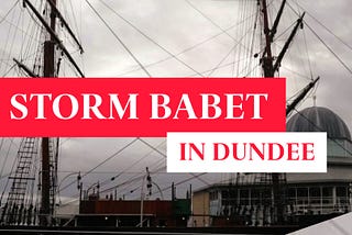 Storm Babet in Dundee: Latest Updates