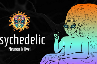 Introducing: the Psychedelic Neuron 🧠