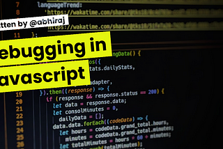 A Simple Guide to Debugging in JavaScript