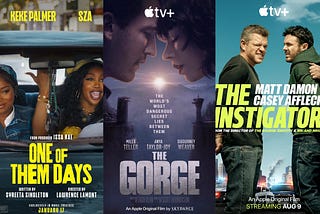 “The Gorge,” “One of Them Days,” and “The Instigators”: Brief and Not-So-Brief Opinions: Part 18